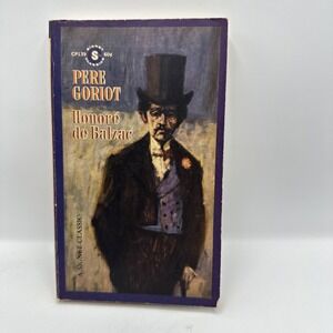 PERE GORIOT By Honore De Balzac Signet Classic Ex Lib First Print 1962